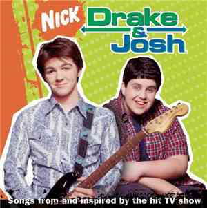 Various - Drake & Josh: Songs from And inspired By The Hit TV Show
