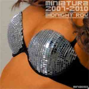 Various - Miniatura 2007-2010 Midnight Row