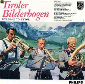 Various - Tiroler Bilderbogen (Welcome To Tyrol)