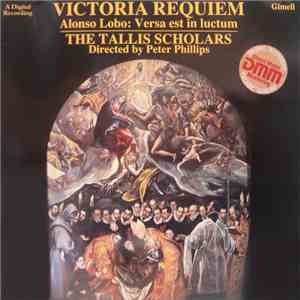 Victoria / Alonso Lobo - The Tallis Scholars Directed By Peter Phillips  -  ...