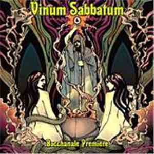 Vinum Sabbatum - Bacchanale Premiere