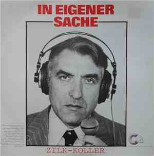 Zilk - Koller - In Eigener Sache