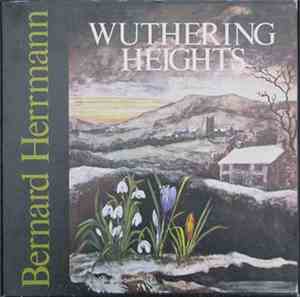 Bernard Herrmann - Wuthering Heights