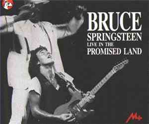 Bruce Springsteen - Live In The Promised Land