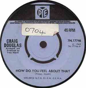 Craig Douglas  - How Do You Feel About That