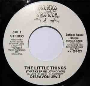 Debravon Lewis - The Little Things / I'm Not That Kind Of Girl