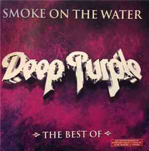 Deep Purple - Smoke On The Water - The Best Of -