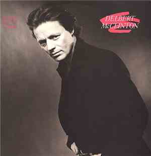 Delbert McClinton - Keeper of The Flame