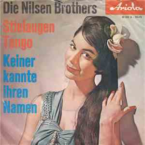 Die Nilsen Brothers - Stilaugen Tango