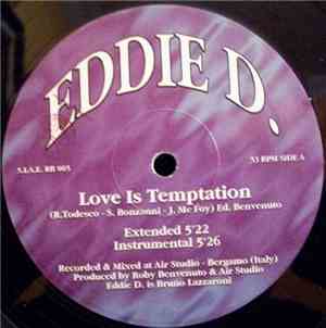 Eddie D.  - Love Is Temptation