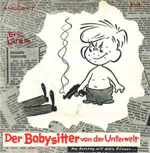 Eric Larson  - Der Babysitter Von Der Unterwelt