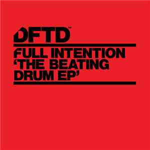 Full Intention - The Beating Drum EP