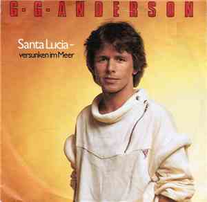 G. G. Anderson - Santa Lucia- Versunken Im Meer