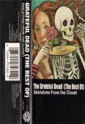 Grateful Dead - The Best Of The Grateful Dead: Skeletons From The Closet