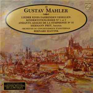 Gustav Mahler, Hermann Prey, Orchestre Du Concertgebouw D'Amsterdam, Bernar ...