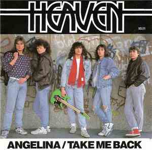 Heaven  - Angelina / Take Me Back