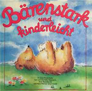 Hella Heizmann Und Ihre Rasselbande - Bärenstark Und Kinderleicht