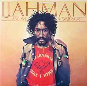 Ijahman - Are We A Warrior
