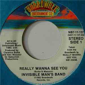Invisible Man's Band - Really Wanna See You