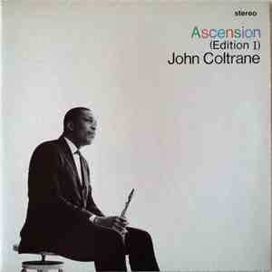 John Coltrane - Ascension (Edition I)