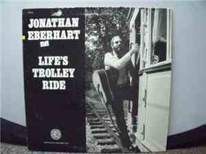Jonathan Eberhart - Life's Trolley Ride