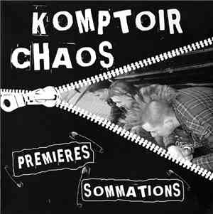 Komptoir Chaos - Premières Sommations