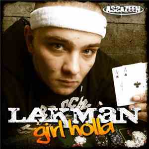 Lakman - Girl Holla