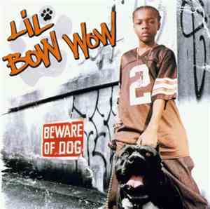 Lil' Bow Wow - Beware Of Dog