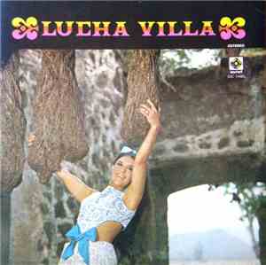 Lucha Villa - Lucha Villa