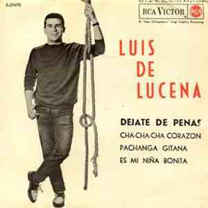Luis Lucena - Dejate De Penas