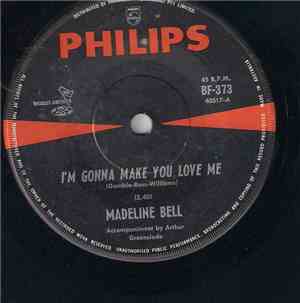 Madeline Bell - I'm Gonna Make You Love Me / Picture Me Gone
