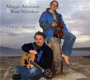 Maggie Adamson & Brian Nicholson - Tammy Norie