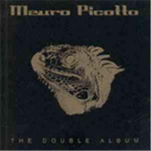 Mauro Picotto - The Double Album