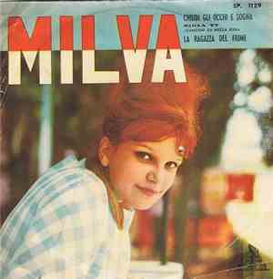 Milva - Chiudi Gli Occhi E Sogna / La Ragazza Del Fiume