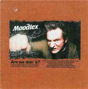 Moodlex - Are We Doin' It?