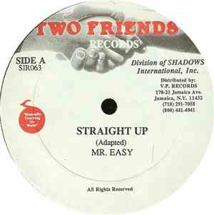 Mr. Easy - Straight Up