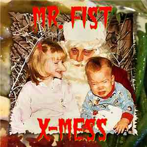 Mr. Fist - X-Mess