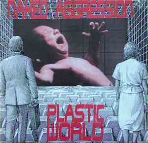 Naked Aggression - Plastic World
