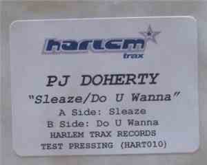 PJ Doherty - Sleeze / Do U Wanna (12