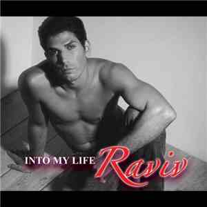 Raviv - Into My Life