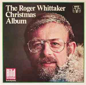 Roger Whittaker - The Roger Whittaker Christmas Album
