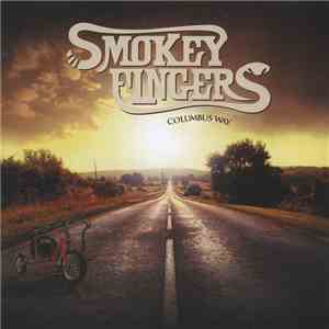 Smokey Fingers - Columbus Way