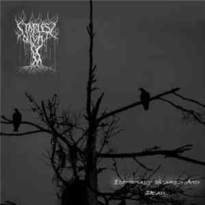 Starless Night - Emotionally Scarred And Dead...