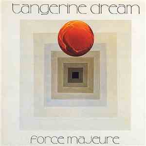 Tangerine Dream - Force Majeure