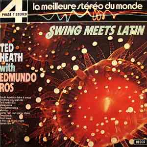 Ted Heath With Edmundo Ros - Swing Meets Latin