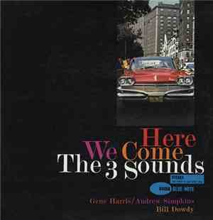 The 3 Sounds - Here We Come