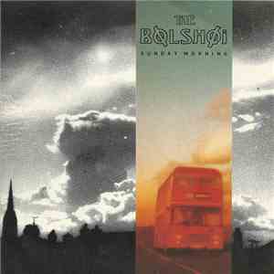 The Bolshoi - Sunday Morning