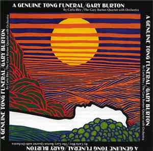 The Gary Burton Quartet With Orchestra - A Genuine Tong Funeral