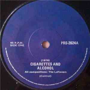 The Leftovers  - Cigarettes & Alcohol