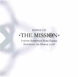 The Mission - Live At London Shepherds Bush Empire